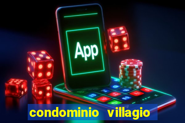 condominio villagio di napoli valinhos